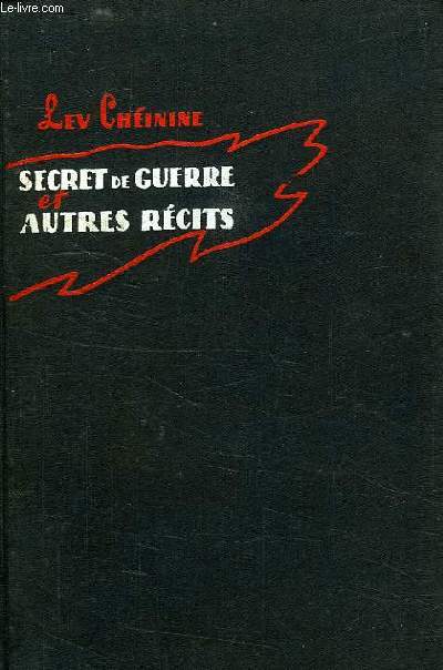 SECRET DE GUERRE ET AUTRES RECITS