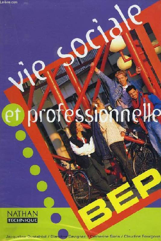 VIE SOCIALE ET PROFESSIONNELLE, BEP