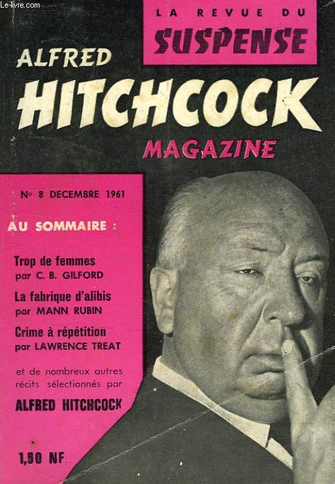 ALFRED HITCHCOCK MAGAZINE, LA REVUE DU SUSPENSE, 1re ANNEE, N 8, DEC. 1961