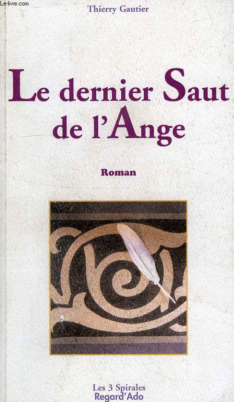 LE DERNIER SAUT DE L'ANGE