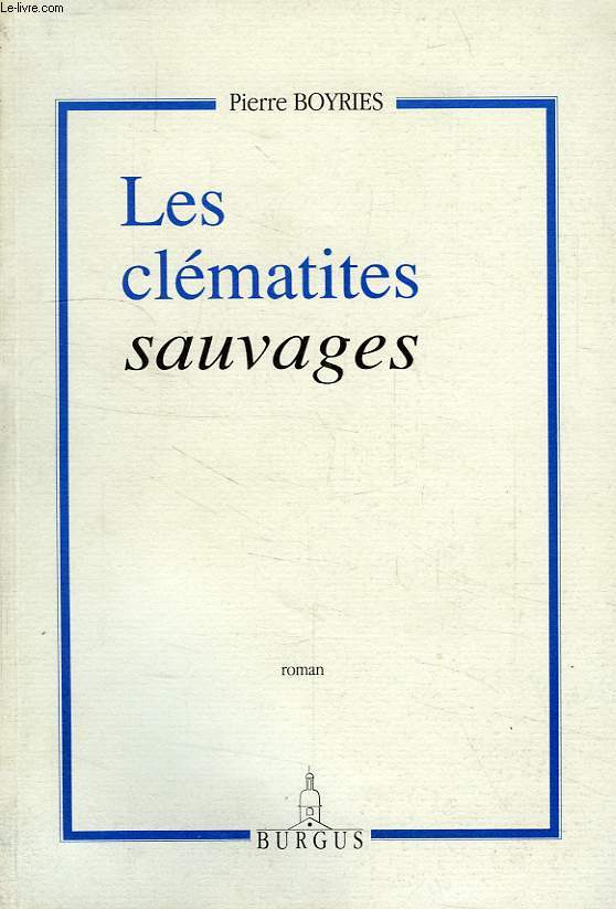 LES CLEMATITES SAUVAGES