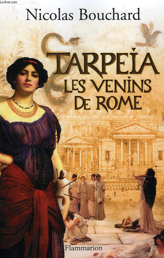 TARPEIA, LES VENINS DE ROME