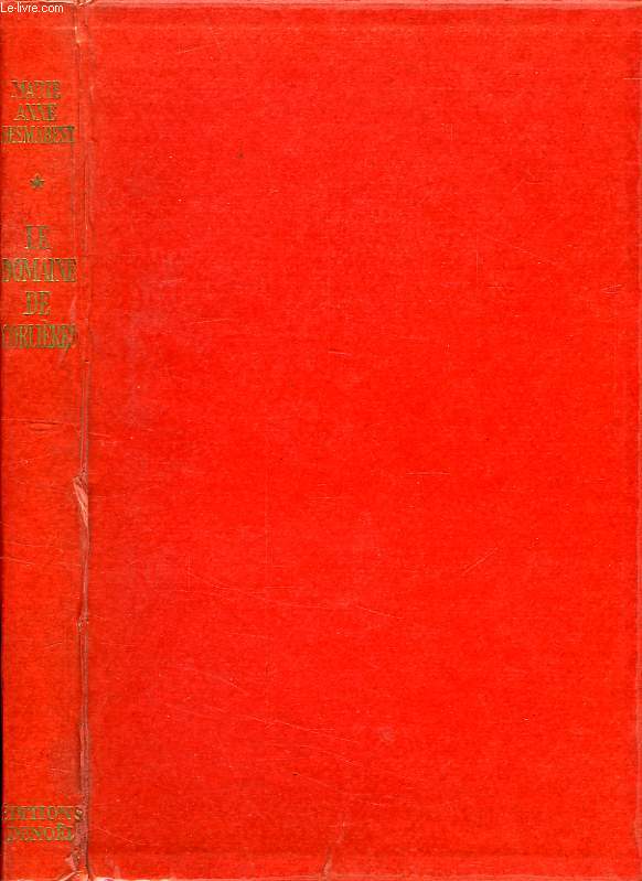 COEURS ET VISAGES, TOME I, LE DOMAINE DE CORLIERES