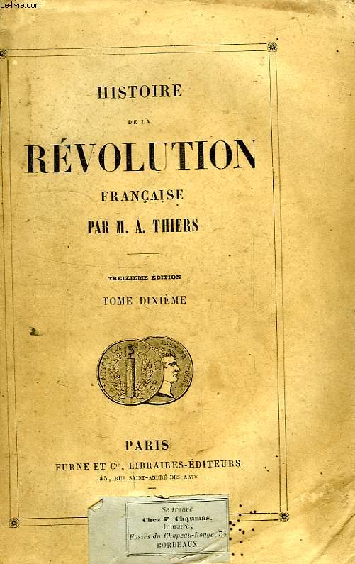 HISTOIRE DE LA REVOLUTION FRANCAISE, TOME X