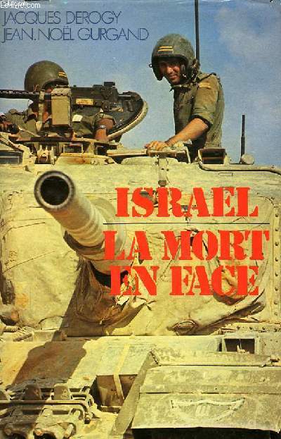 ISRAEL, LA MORT EN FACE