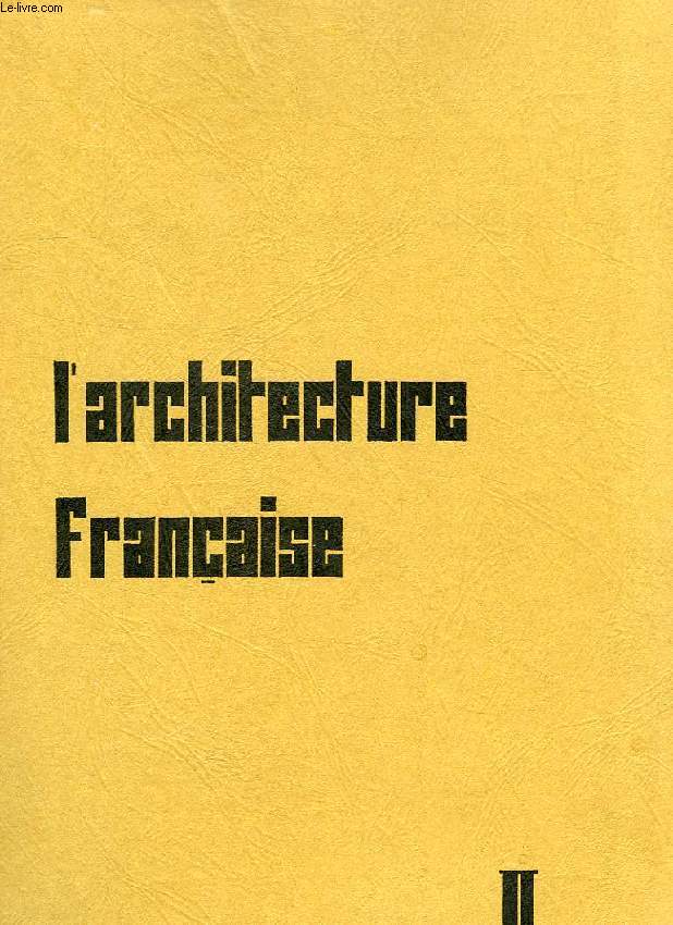 L'ARCHITECTURE FRANCAISE, 4 TOMES