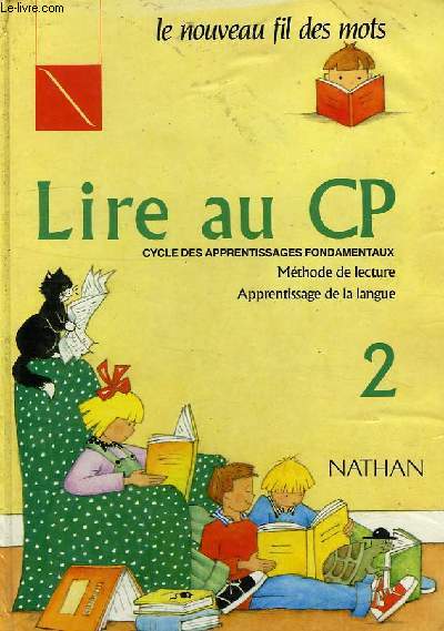 LIRE AU CP, METHODE DE LECTURE, APPRENTISSAGE DE LA LANGUE, 2