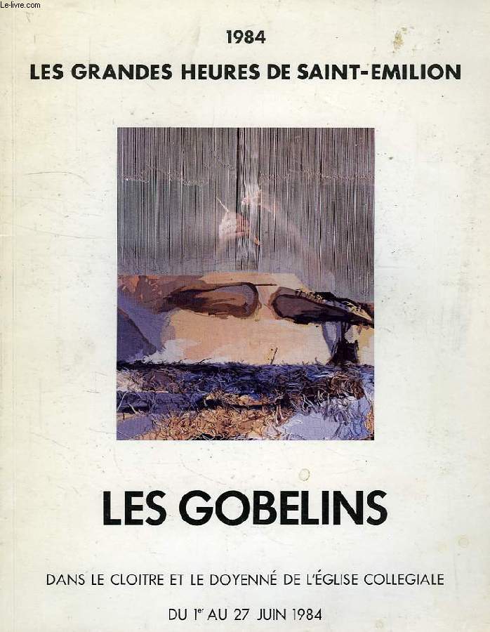 LES GRANDES HEURES DE SAINT-EMILION, LES GOBELINS