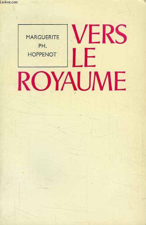 VERS LE ROYAUME