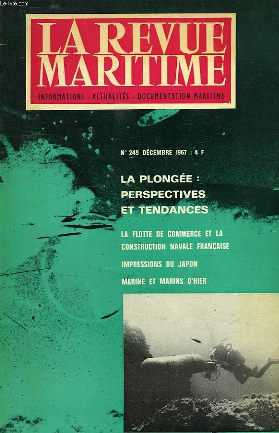 LA REVUE MARITIME, N 249, DEC. 1967