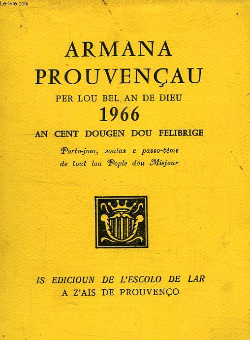 ARMANA PROUVENCAU, PER LOU BEL AN DE DIEU 1966