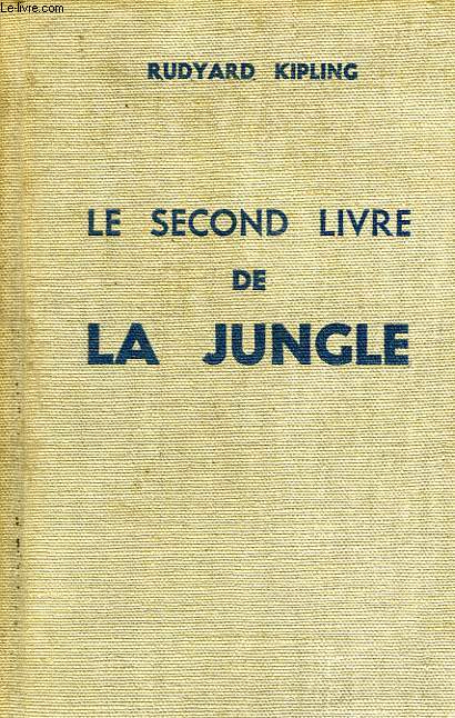 LE SECOND LIVRE DE LA JUNGLE