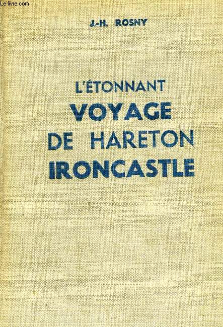 L'ETONNANT VOYAGE DE HARETON IRONSCASTLE