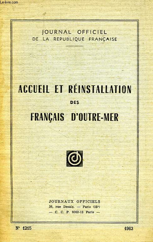 ACCUEIL ET REINSTALLATION DES FRANCAIS D'OUTRE-MER