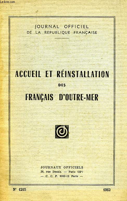 ACCUEIL ET REINSTALLATION DES FRANCAIS D'OUTRE-MER