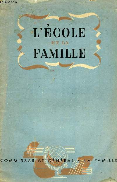 L'ECOLE ET LA FAMILLE