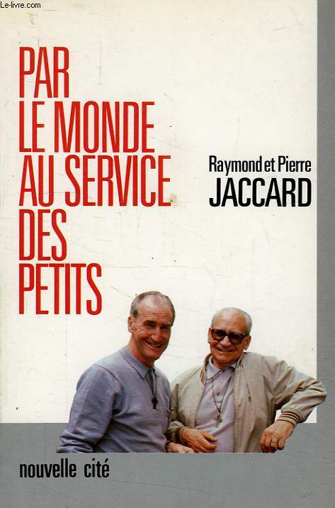 PAR LE MONDE AU SERVICE DES PETITS