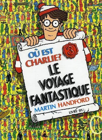 OU EST CHARLIE ?, LE VOYAGE FANTASTIQUE