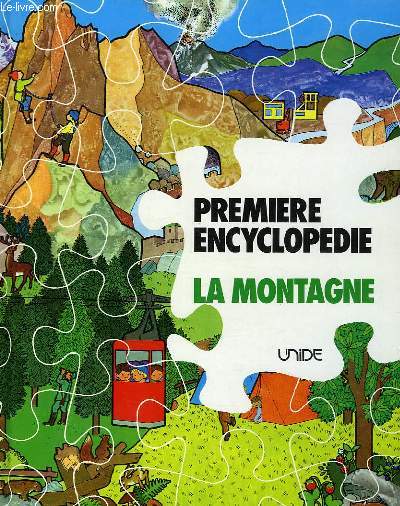 PREMIERE ENCYCLOPEDIE, LA MONTAGNE