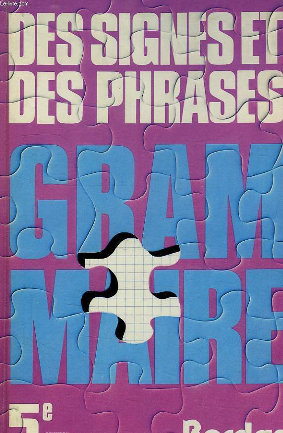 DES SIGNES ET DES PHRASES, GRAMMAIRE, 5e