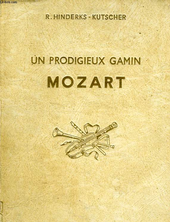 UN PRODIGIEUX GAMIN, MOZART