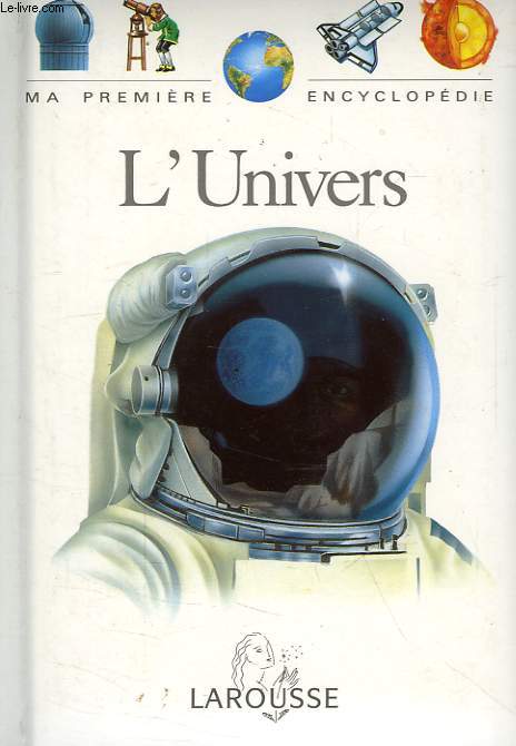 MA PREMIERE ENCYCLOPEDIE, L'UNIVERS