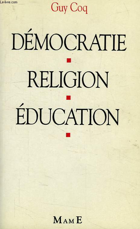 DEMOCRATIE, RELIGION, EDUCATION