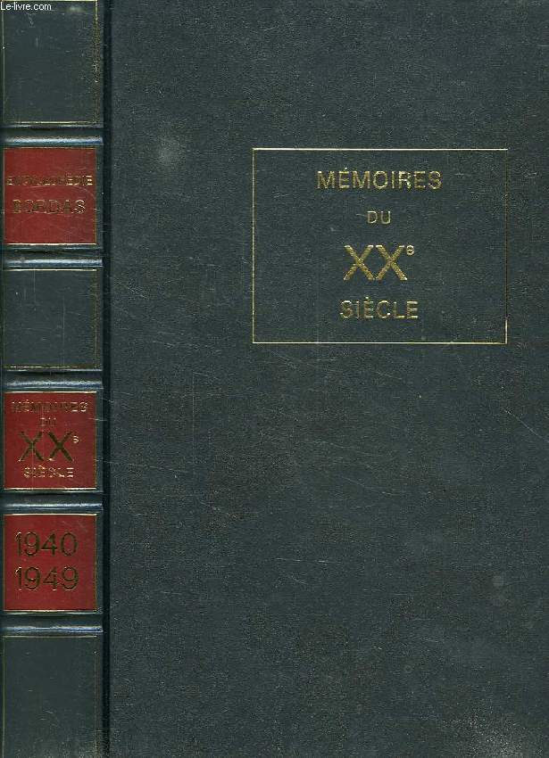 MEMOIRES DU XXe SIECLE, 1940-1949