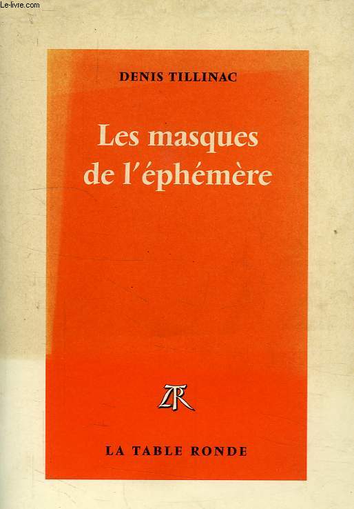 LES MASQUES DE L'EPHEMERE