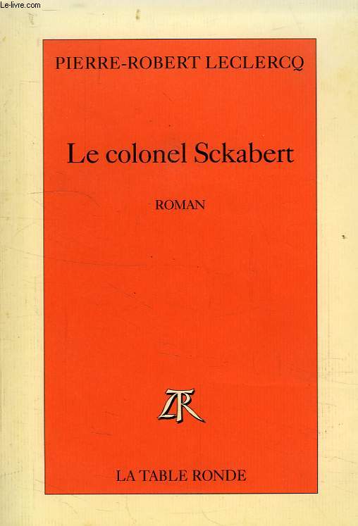 LE COLONEL SCKABERT