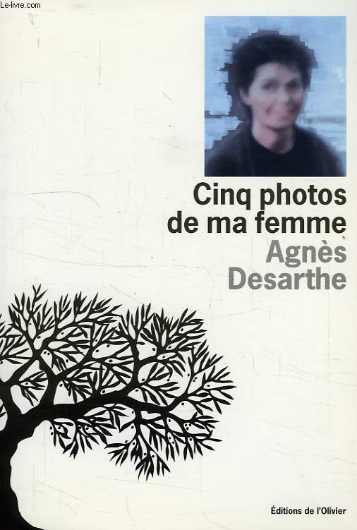 CINQ PHOTOS DE MA FEMME