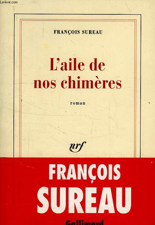 L'AILE DE NOS CHIMERES