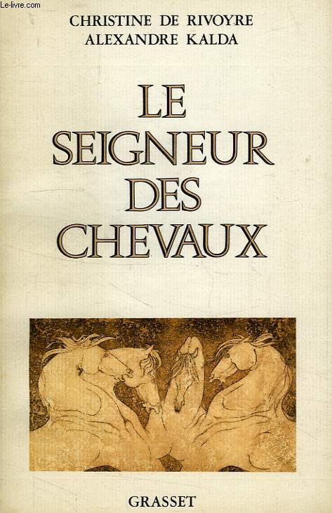 LE SEIGNEUR DES CHEVAUX