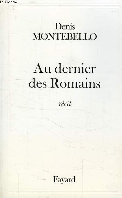 AU DERNIER DES ROMAINS