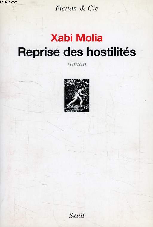 REPRISE DES HOSTILITES