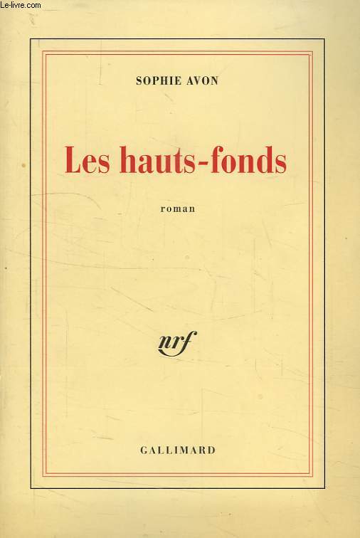 LES HAUTS-FONDS