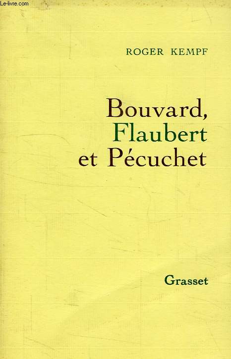 BOUVARD, FLAUBERT ET PECUCHET