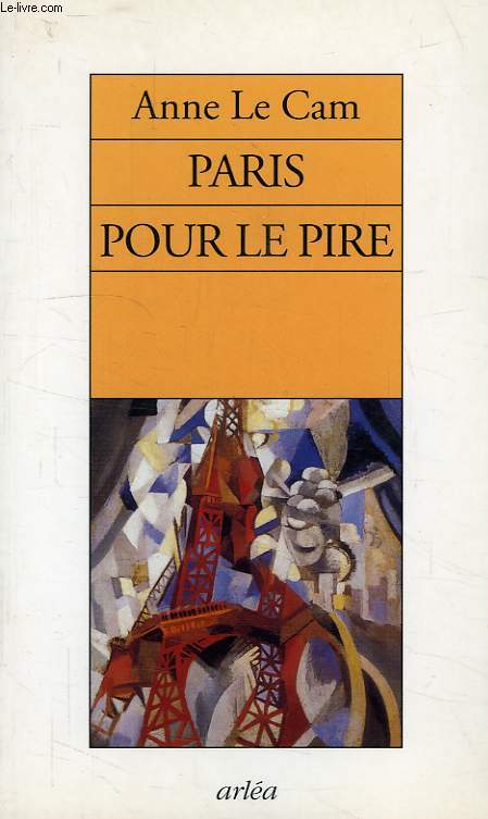 PARIS POUR LE PIRE