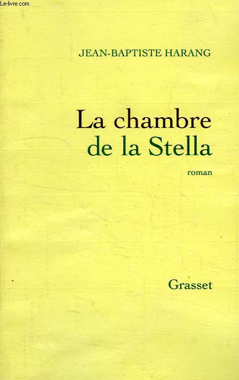 LA CHAMBRE DE LA STELLA