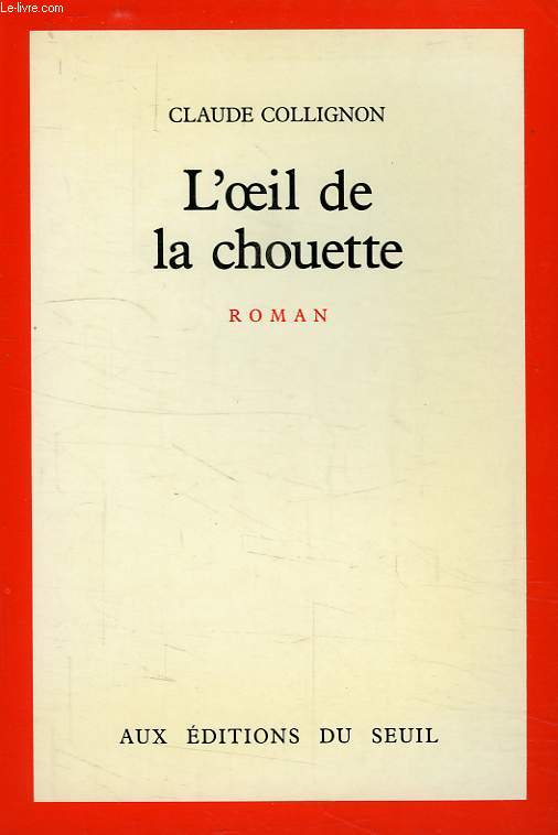 L'OEIL DE LA CHOUETTE