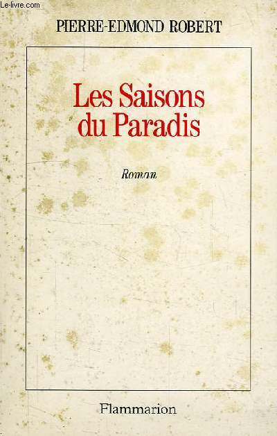 LES SAISONS DU PARADIS