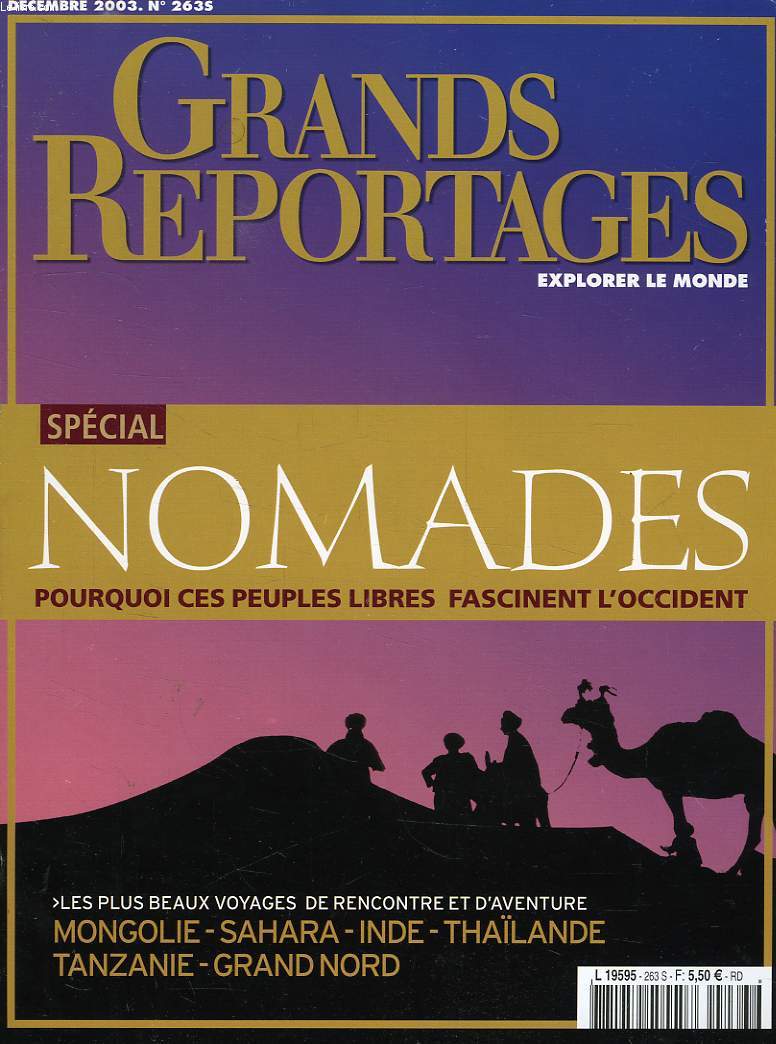 GRANDS REPORTAGES, EXPLORER LE MONDE, N 2635, DEC. 2003, SPECIAL NOMADES