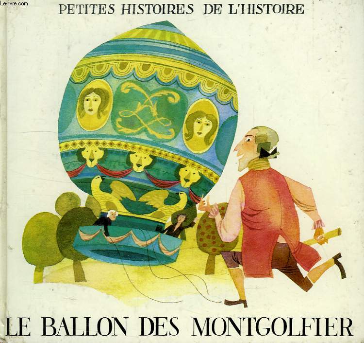 LE BALLON DES MONTGOLFIER