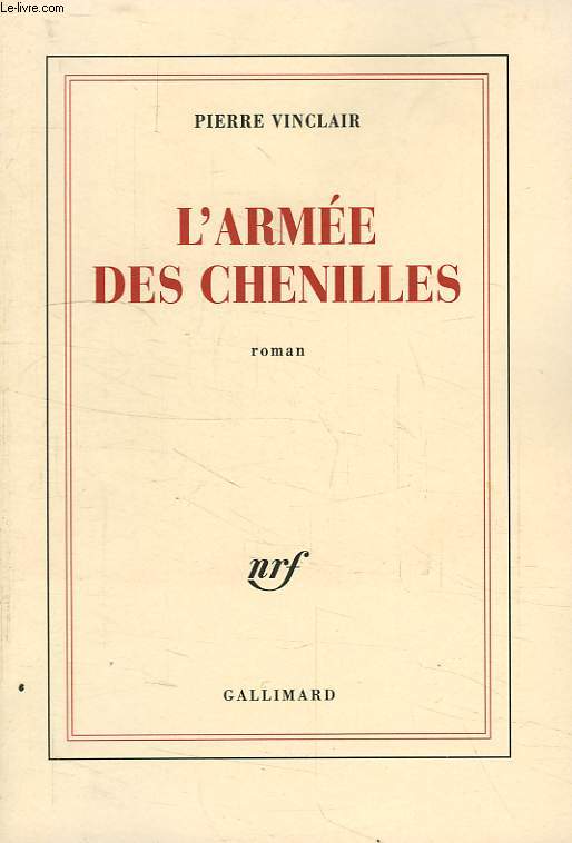 L'ARMEE DES CHENILLES