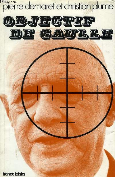 OBJECTIF DE GAULLE