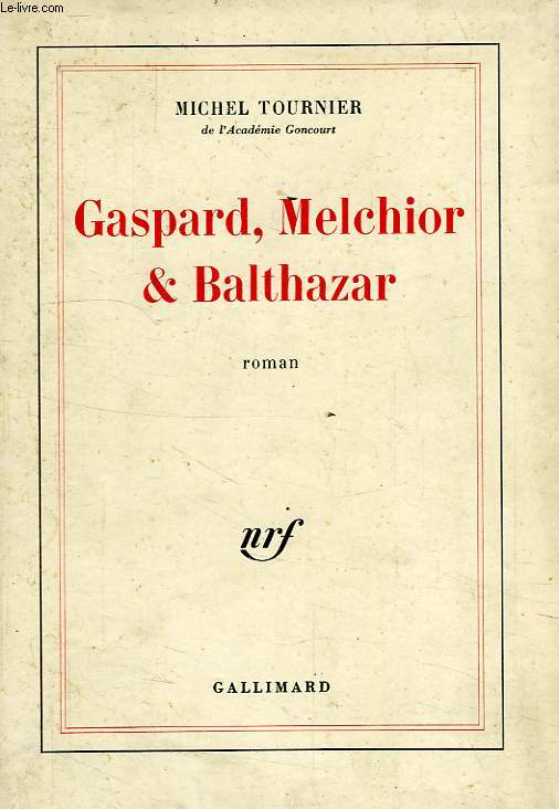 GASPARD, MELCHIOR & BALTHAZAR