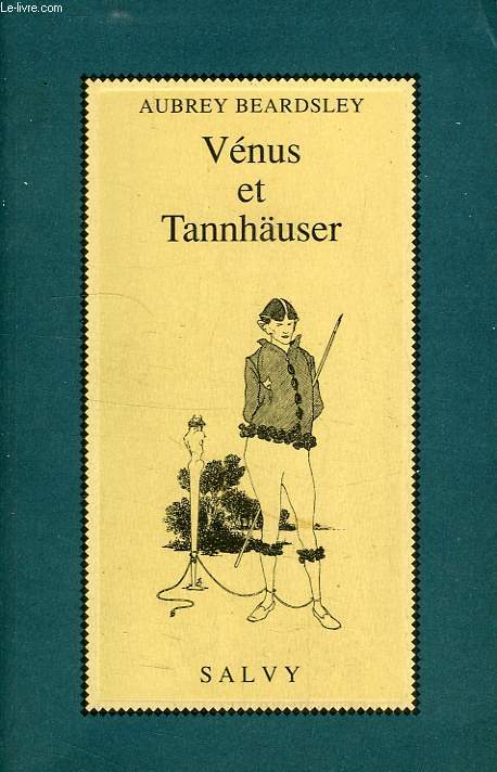 VENUS ET TANNHAUSER, OU SOUS LA COLLINE