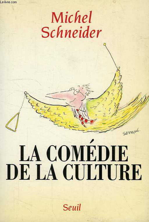 LA COMEDIE DE LA CULTURE