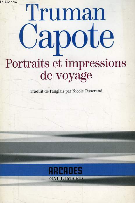 PORTRAITS ET IMPRESSIONS DE VOYAGE