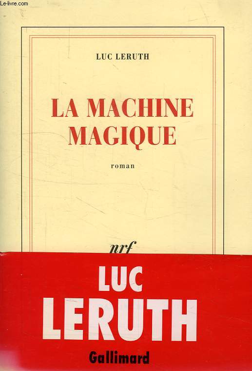 LA MACHINE MAGIQUE